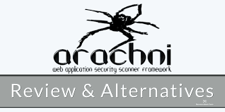 Arachni web security review and alternatives.